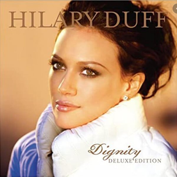 Hilary Duff - Dignity (CD+DVD 디럭스 에디션)