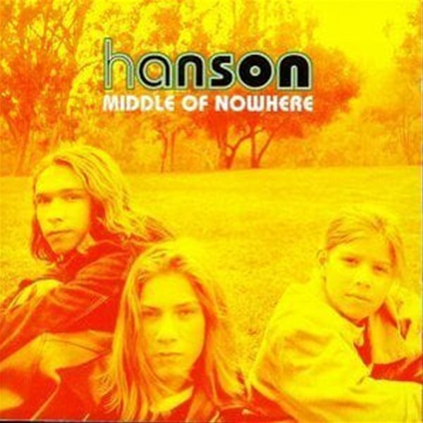 Hanson / Middle Of Nowhere (B)