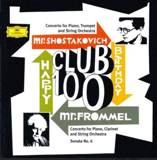 Mr. Frommel Mr. Shostakovich: Club 100: Happy Birthday - 마르타 아르헤리치 (Martha Argerich)(유럽발매)(미개봉)