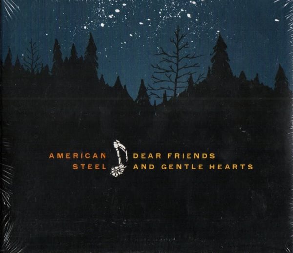 [미개봉] American Steel - Dear Friends &amp; Gentle Hearts (수입)