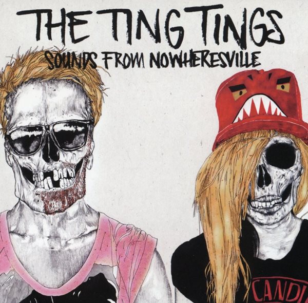 팅팅스 - The Ting Tings - Sounds From Nowheresville