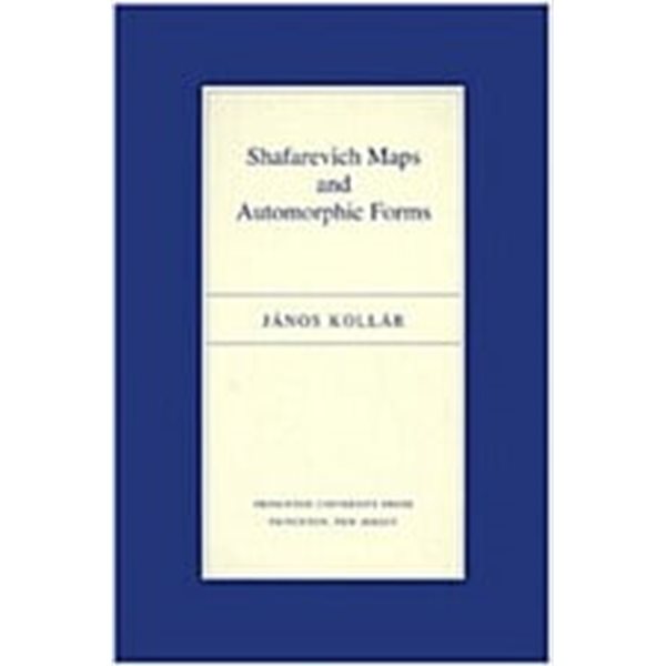 Shafarevich Maps and Automorphic Forms (Hardcover)