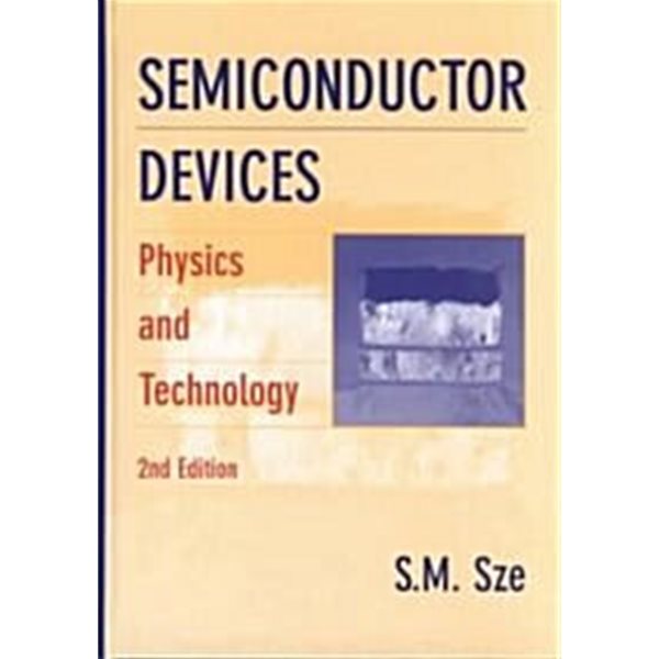 Semiconductor Devices: Physics and Technology (Hardcover, 2nd)