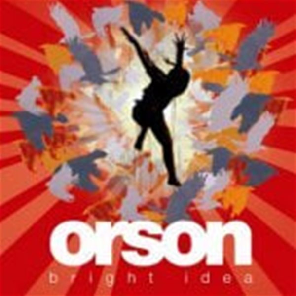 [미개봉] Orson / Bright Idea (수입)