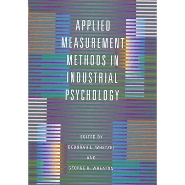 Applied Measurement Methods in Industrial Psychology First Edition