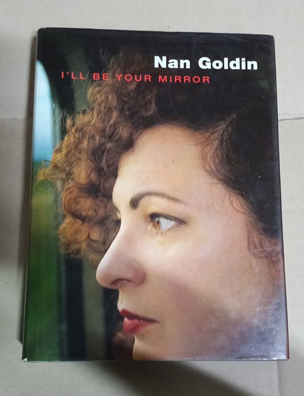 [9783931141332] Nan Goldin - I&#39;ll be your mirror