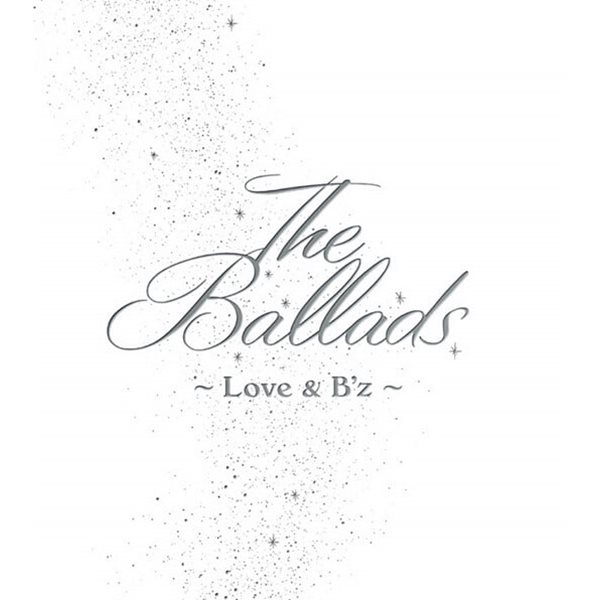 [일본반] B&#39;z - The Ballads : Love &amp; B&#39;z