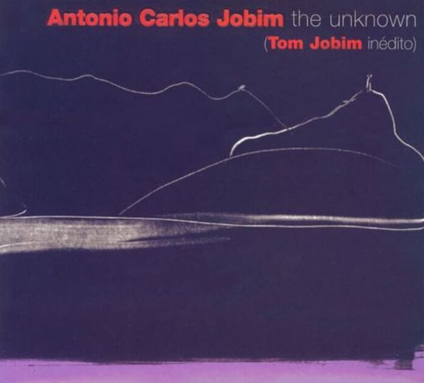 안토니오 카를로스 조빔 (Antonio Carlos Jobim) - The Unknown (US발매)