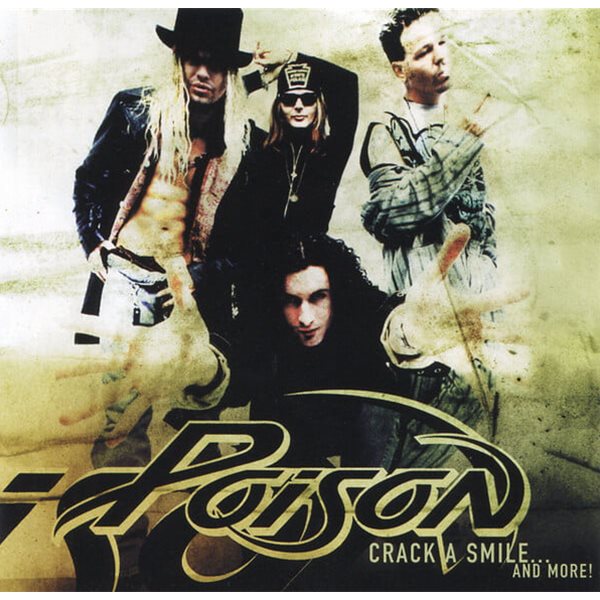 Poison - Crack A Smile...And More! [2000년 EMI MUSIC KOREA 국내제작반]