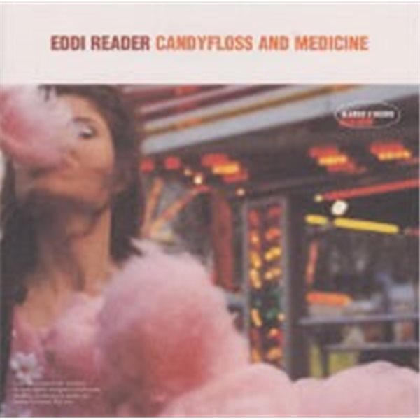 Eddi Reader / Candyfloss And Medicine (수입)