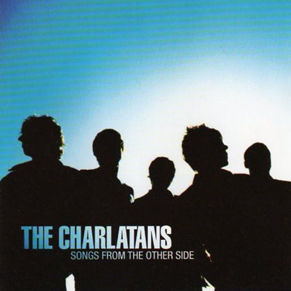 The Charlatans - Songs From the Other Side