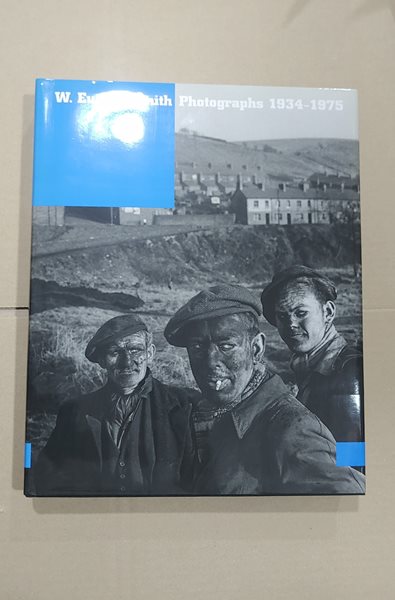 [9780810941915] W. Eugene Smith: Photographs 1934-1975 - Hardcover