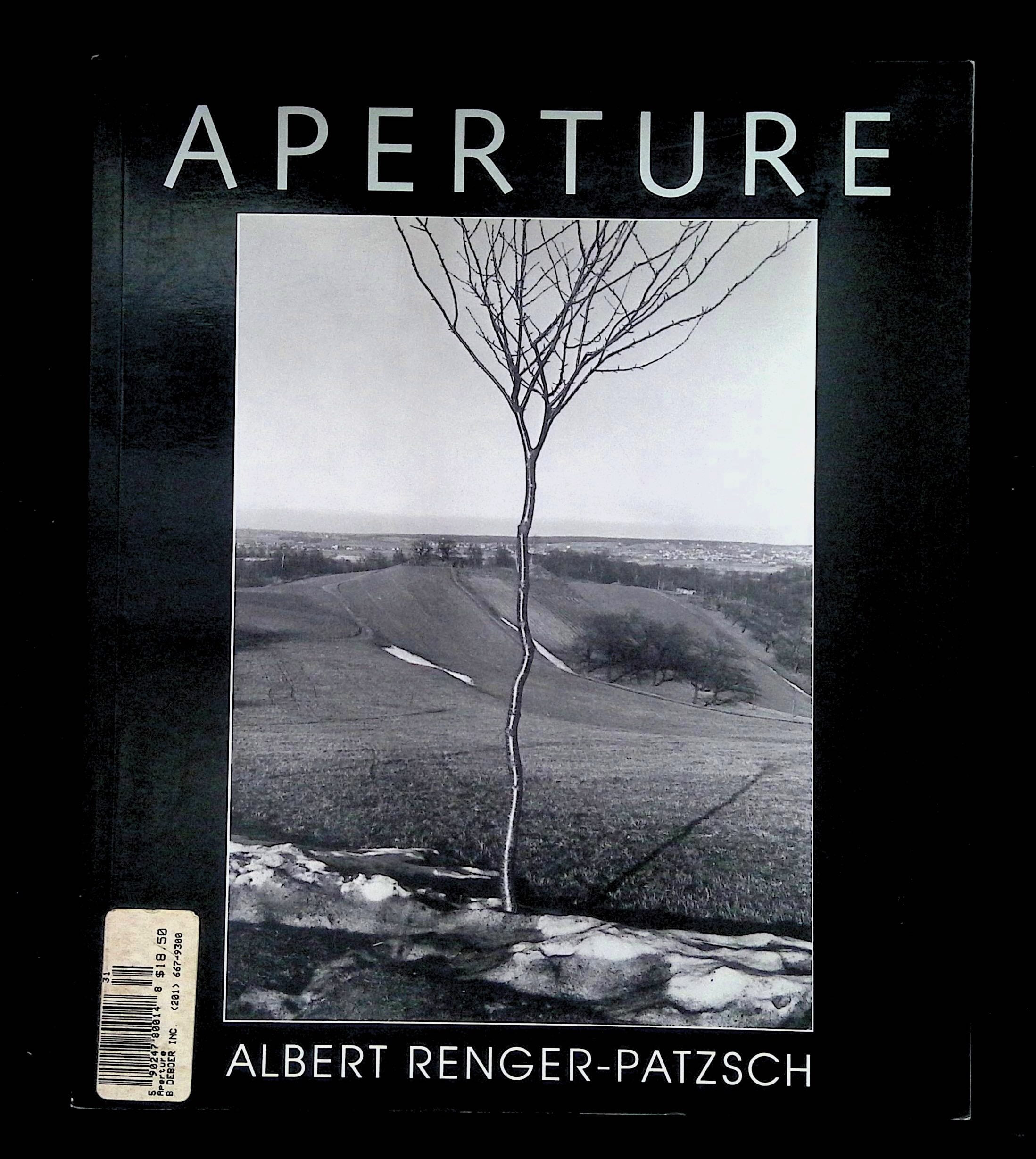 Albert Renger-Patzsch: Joy Before the Object: Aperture 131