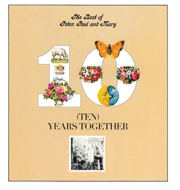 피터 폴 앤 메리 (Peter, Paul &amp; Mary) - The Best Of  Ten Years Together(US발매)