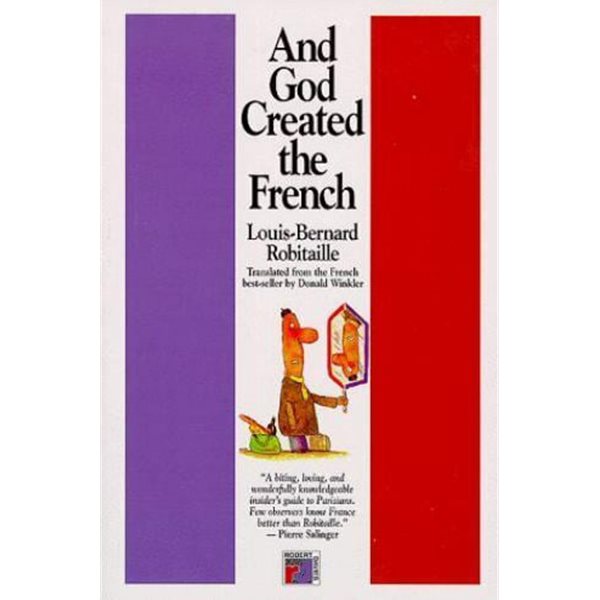 And God created the French