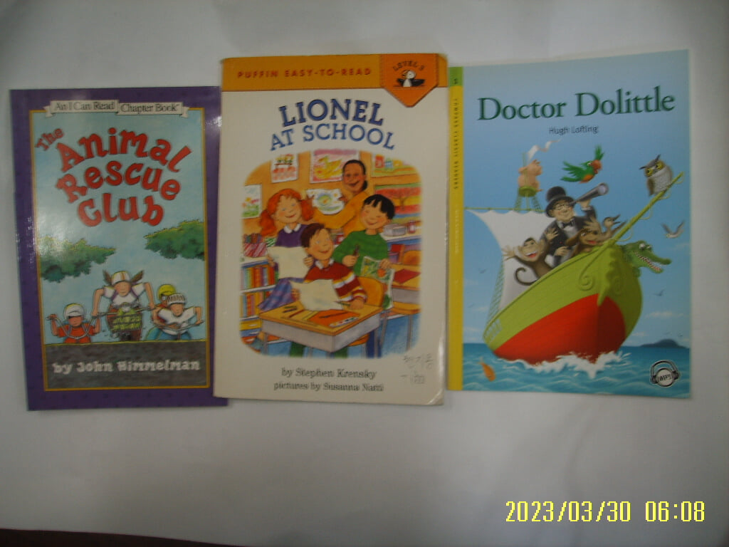 Harper Trophy 외 3권/ The Animal Rescue Club. LIONEL AT SCHOOL. Doctor Dolittle -사진.꼭상세란참조