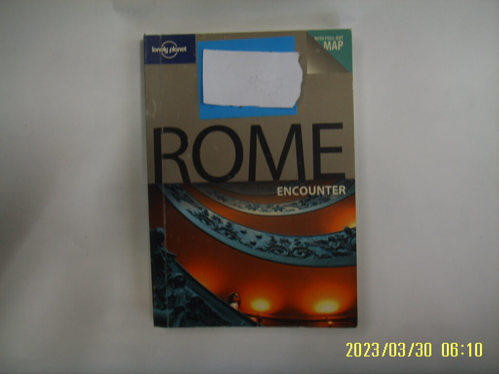 lonely planet 외국판 / with pull out map ROME Encounter -부록없음. 표지에 스티커있음. 사진. 꼭 상세란참조