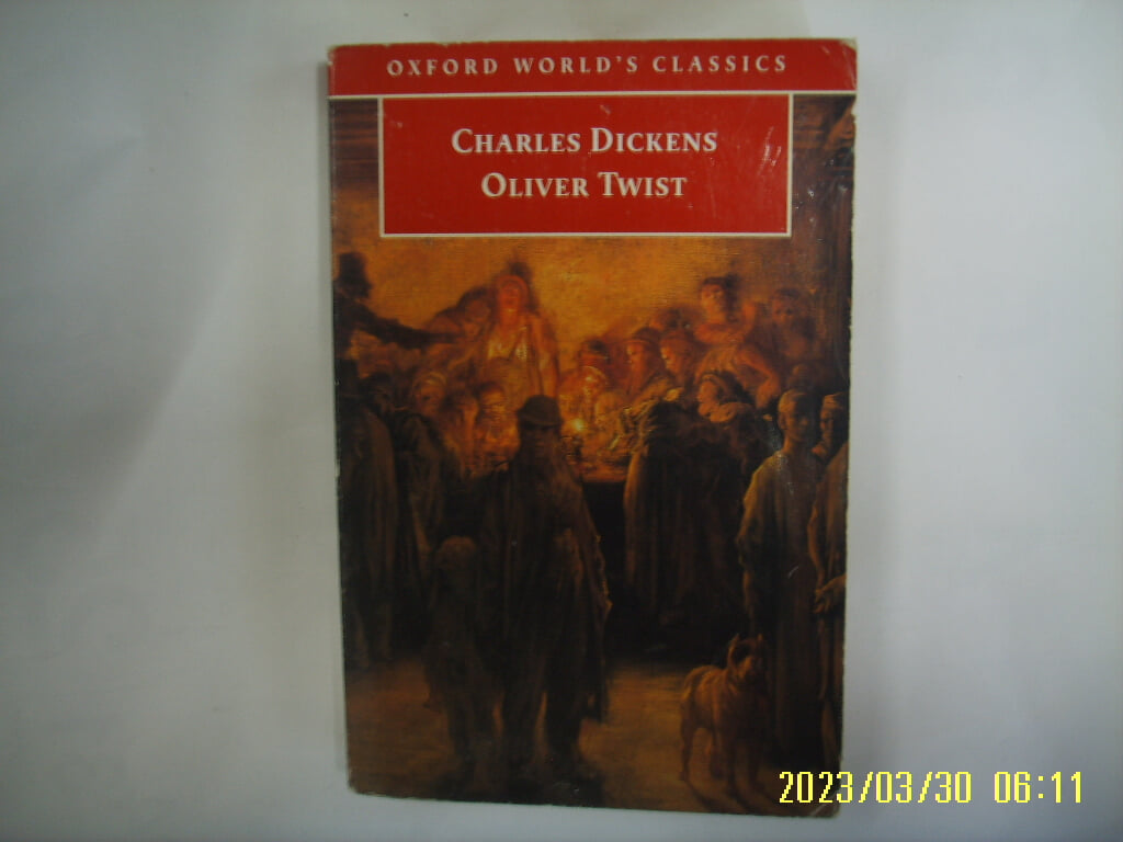 OXFORD 외국판 / Charles Dickens - Oliver Twist -사진.꼭상세란참조