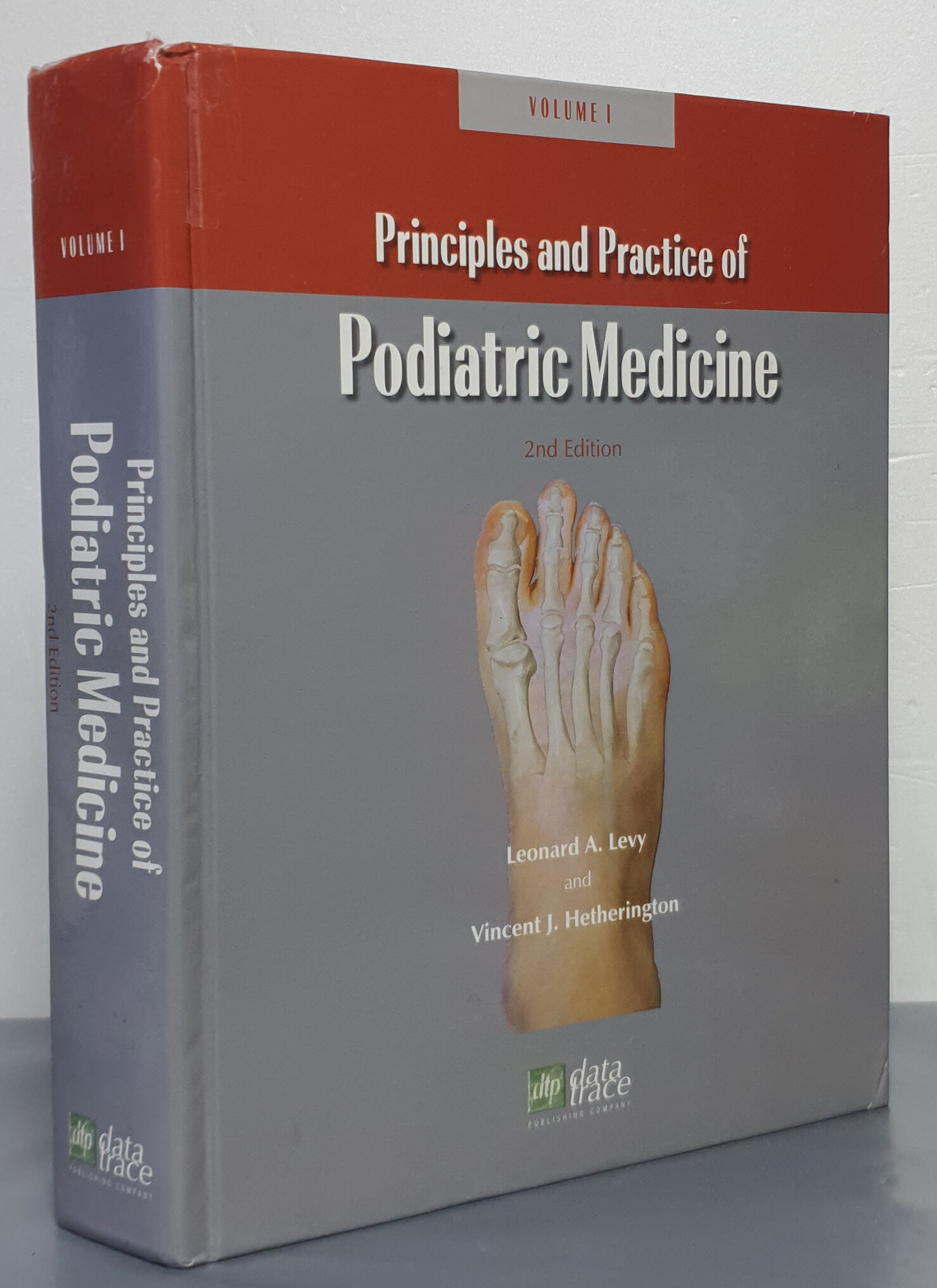 Principles and Practice of Podiatric Medicine (Hardcover, 2 Rev ed)