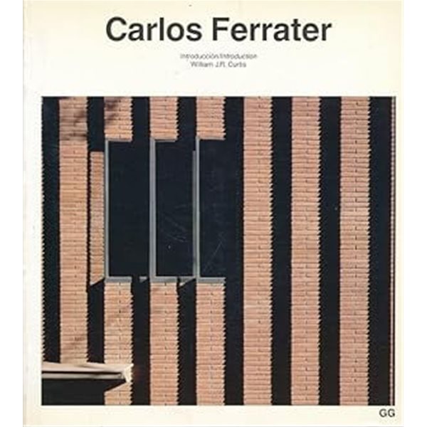 Carlos Ferrater (Current Architecture Catalogues) (English, Spanish and Spanish Edition) (Paperback)