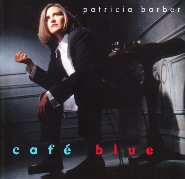 파트리샤 바버 (Patricia Barber) - Cafe Blue(EU발매)