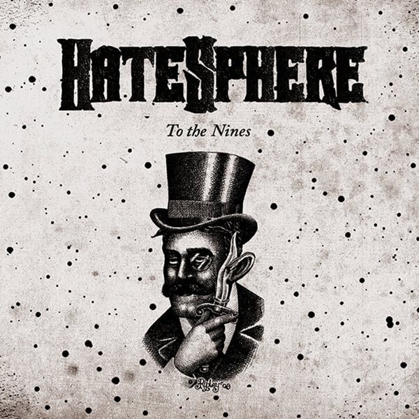 Hatesphere - To The Nines (수입)