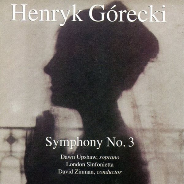 구레츠키 (Henryk Gorecki) : Symphony No. 3 - 업쇼 (Dawn Upshaw)(독일발매)