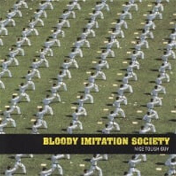 Bloody Imitation Society / Nice Tough Guy (수입)