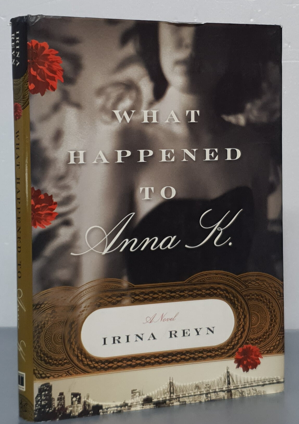 What Happened to Anna K. - A NOVEL