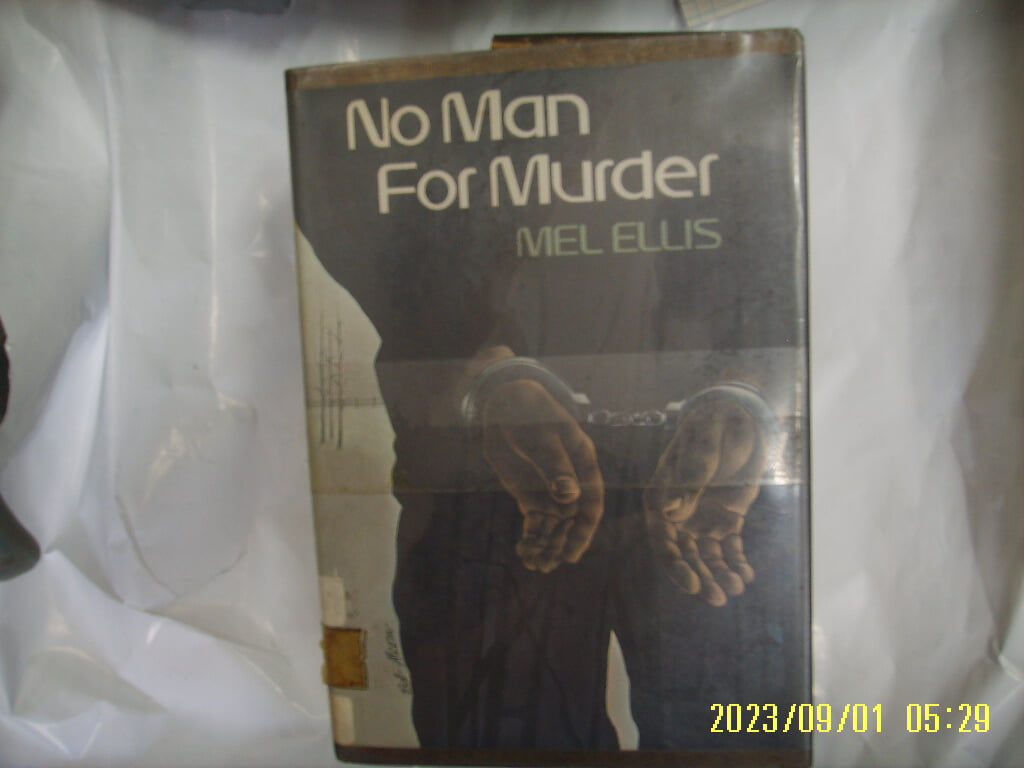 Mel Ellis / HOLT RINEHART and WINSTON / No Man For Murder -외국판. 사진. 꼭 상세란참조