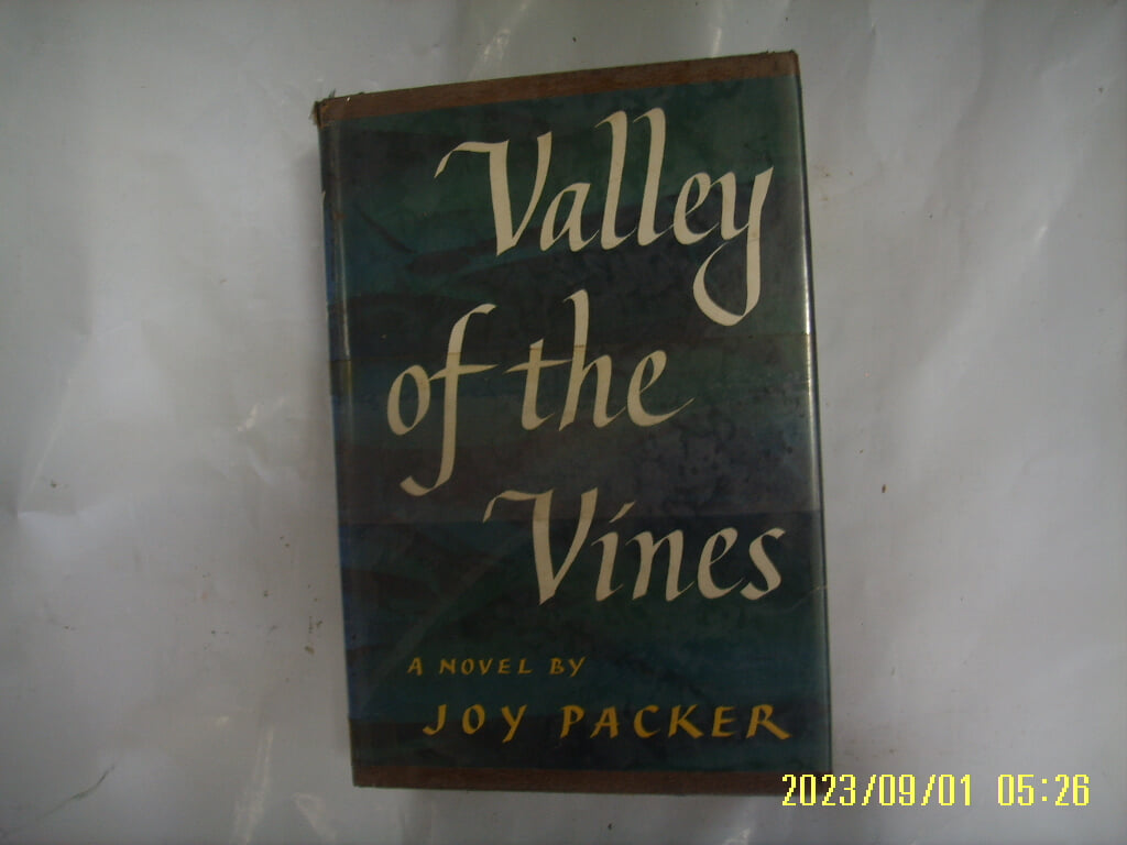 Joy Packer / J. B. LIPPINCOTT ... / Valley of the Vines -외국판. 사진. 꼭 상세란참조. 토지서점 헌책전문