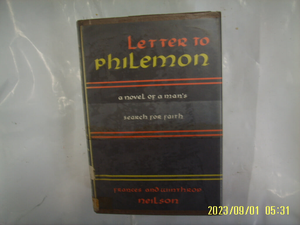 Winthrop and Frances Neilson / THOMAS NELSON / Letter To Philemon -외국판. 사진. 꼭 상세란참조