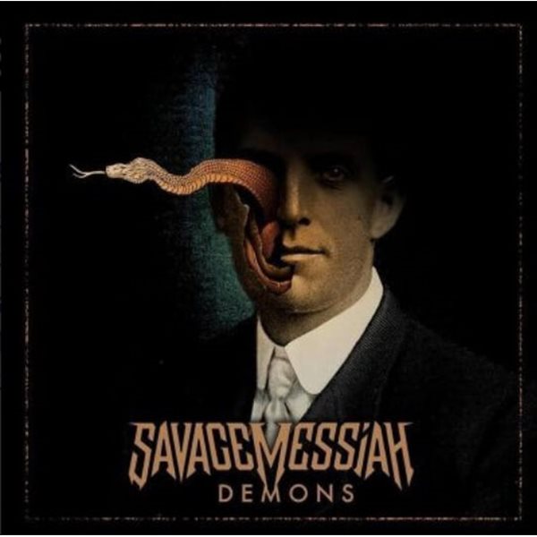 세비지 메시아 (Savage Messiah) - Demons(EU발매)