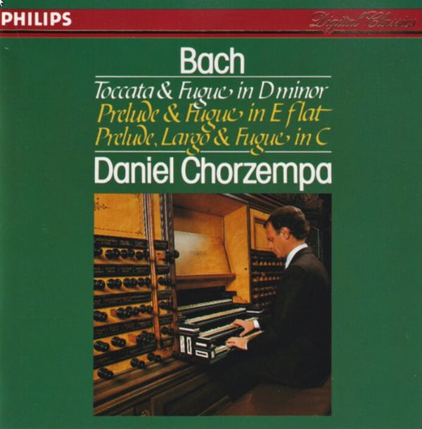 Bach : Toccata &amp; Fugue In D Minor / Fugue In E Flat / Prelude, Largo &amp; Fugue In C - 코르젬파 (Daniel Chorzempa) (독일발매)