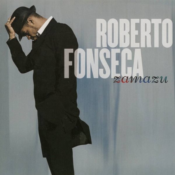 로베르토 폰세카 (Roberto Fonseca) - Zamazu (독일발매)