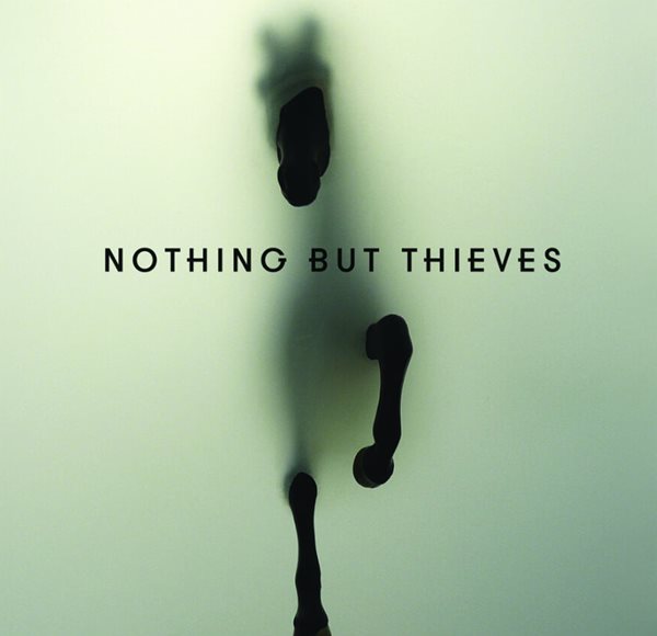 낫띵 벗 띠브스 (Nothing But Thieves) - Nothing But Thieves (Deluxe)