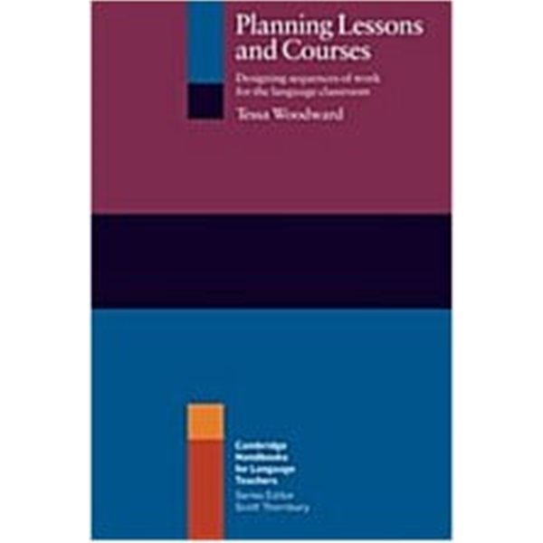 Planning Lessons and Courses: Designing Sequences of Work for the Language Classroom (Paperback) 