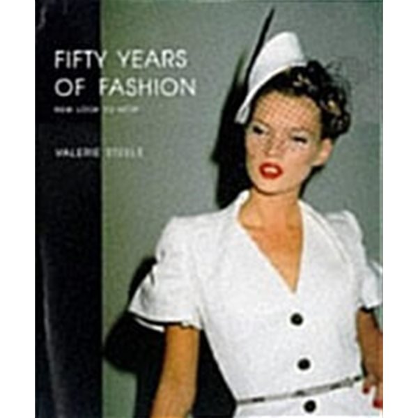 Fifty Years of Fashion: New Look to Now (하드커버) 아래메모참고
