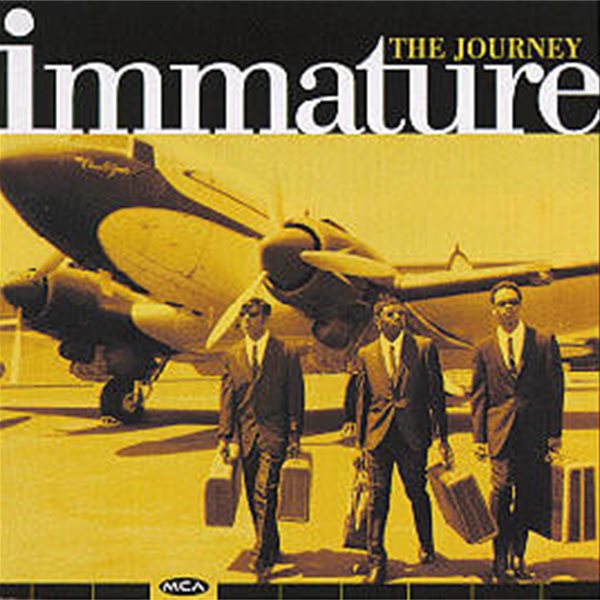 Immature - The Journey