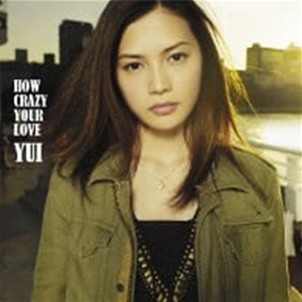Yui / How Crazy Your Love (CD+DVD/수입)