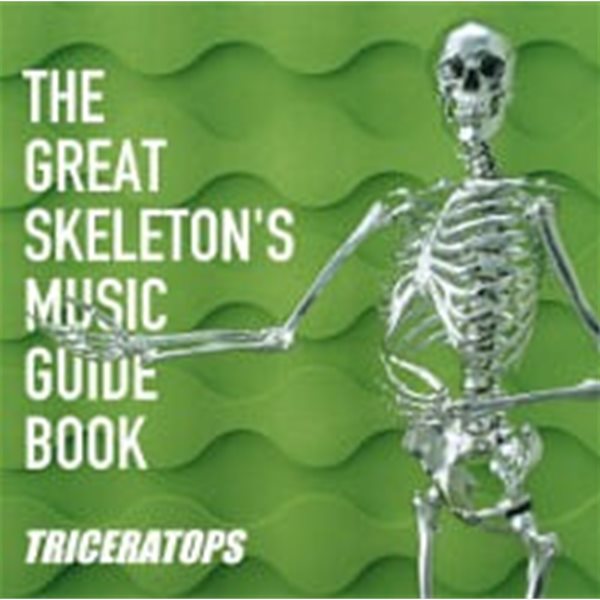 Triceratops / The Great Skeleton&#39;s Music Guide Book (수입)