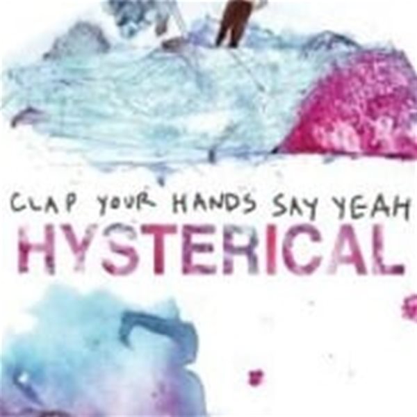 Clap Your Hands Say Yeah / Hysterical (Digipack/수입)