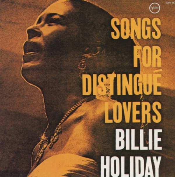 빌리 할리데이 (Billie Holiday) - Songs For Distingue Lovers