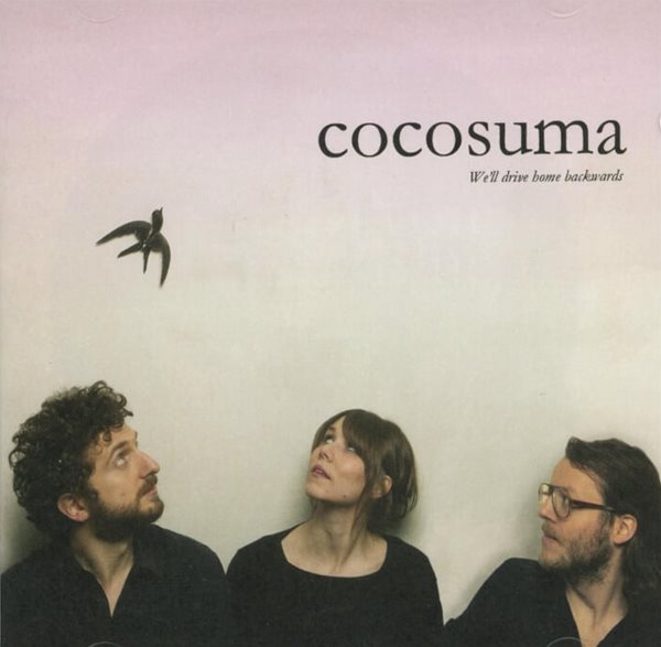 코코수마 (Cocosuma) - We&#39;ll Drive Home Backwards(2007년 독일발매)