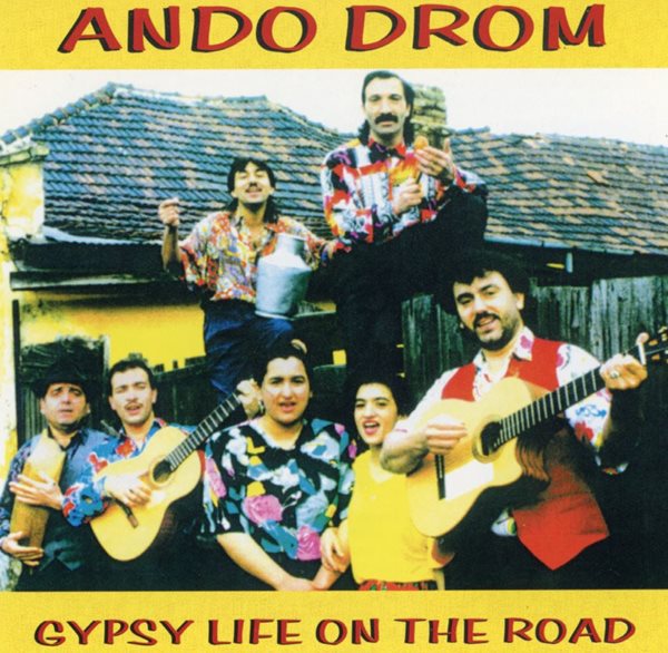 안도 드롬 - Ando Drom - Gypsy Life On The Road [U.S발매]