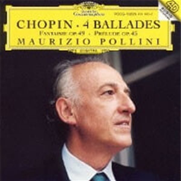 Maurizio Pollini / 쇼팽: 발라드 1-4번, 전주곡 25번, 환상곡 (일본수입/POCG10226)