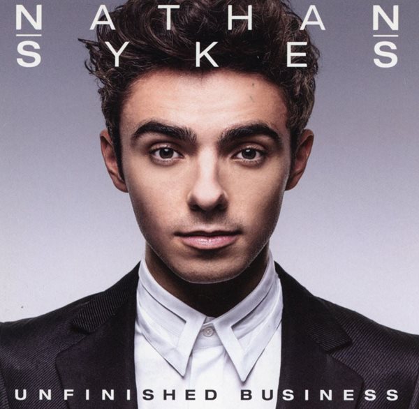 네이슨 사익스 - Nathan Sykes - Unfinished Business