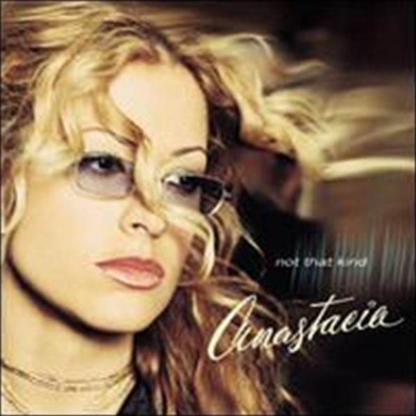 Anastacia / Not That Kind