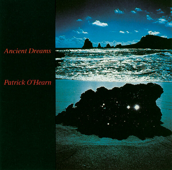 Patrick O'Hearn - Ancient Dreams (일본수입)