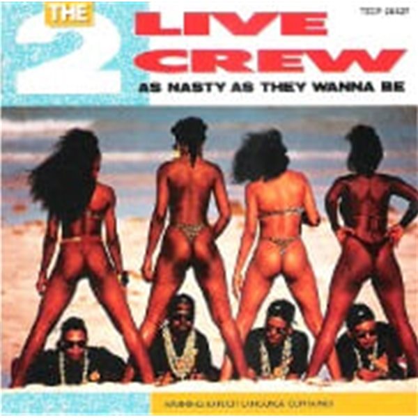 [미개봉] 2 Live Crew / As Nasty As They Wanna Be (일본수입)